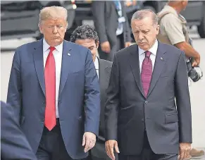  ?? OLIVIER HOSLET/ EPA- EFE ?? President Donald Trump meets with Turkish President Erdogan in July 2018 in Brussels. The leaders plan to meet again Wednesday.