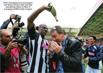  ?? ?? Kevin Campbell pours champagne over Bryan Robson after securing premiershi­p status on May 15 (Laurence Griffiths/getty Images)