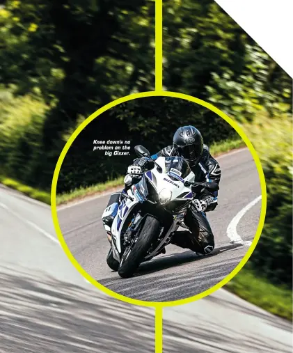  ??  ?? Knee down's no problem on the big Gixxer.