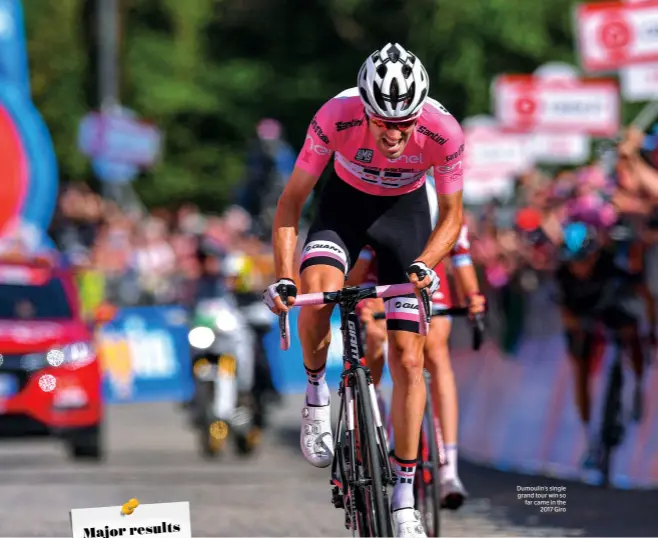  ??  ?? Dumoulin’s single grand tour win so far came in the 2017 Giro