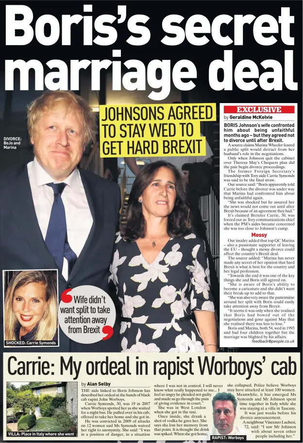  ??  ?? DIVORCE: Bojo and Marina SHOCKED: Carrie Symonds VILLA: Place in Italy where she went RAPIST: Worboys