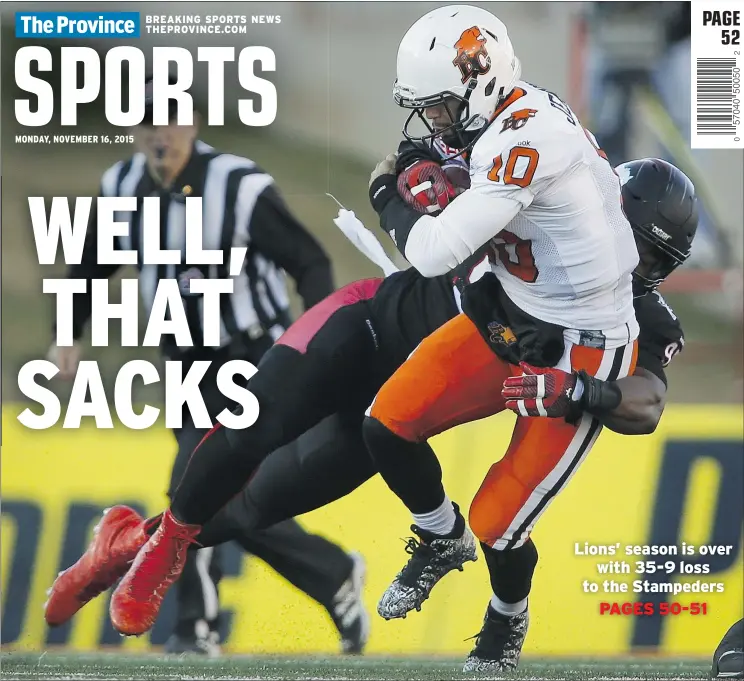  ?? THE CANADIAN PRESS ?? B.C. Lions quarterbac­k Jonathon Jennings is sacked by Stampeders defensive lineman Freddie Bishop during Sunday’s CFL West Division semifinal in Calgary.