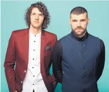  ?? COURTESY OF ROBBY KLEIN ?? Christian pop rock band For King & Country is working on its third album, scheduled for release by the end of the year.