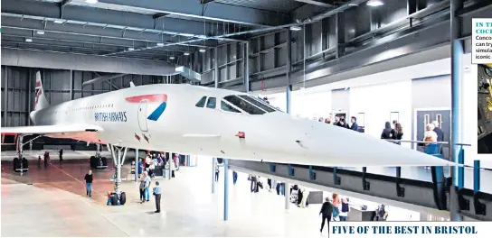  ??  ?? Concorde fans can try a flight simulator of the iconic aeroplane