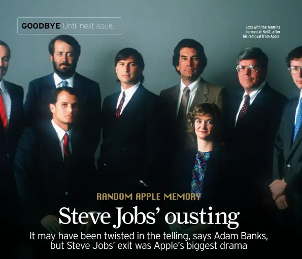  ??  ?? Jobs with the team he formed at NeXT, after his removal from Apple. ©Fabio Bini CC2.0