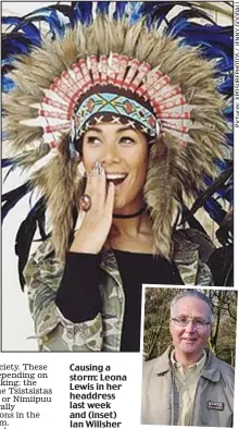  ??  ?? Causing a storm: Leona Lewis in her headdress last week and (inset) Ian Willsher