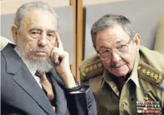  ??  ?? Cinco años de diferencia tienen los hermanos Castro. El mayor, Fidel, murió a los 90; el menor, Raúl, hoy tiene 86 .