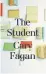  ??  ?? The Student, by Cary Fagan, Freehand Books, 192 pages, $21.95.