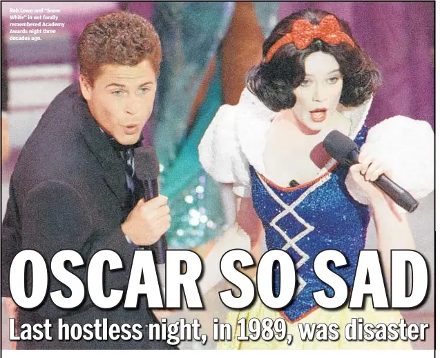  ??  ?? Rob Lowe and “Snow White” in not fondly remembered Academy Awards night three decades ago.