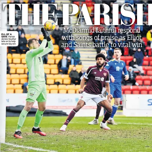 ?? ?? ELL OF A SAVE Parish denies Souttar late on to help secure big win