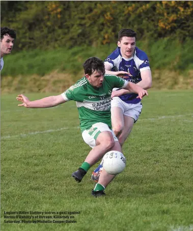  ??  ?? Legion’s Aiden Slattery scores a goal against Kerins O’Rahilly’s at Dirreen, Killarney on Saturday. Photo by Michelle Cooper Galvin