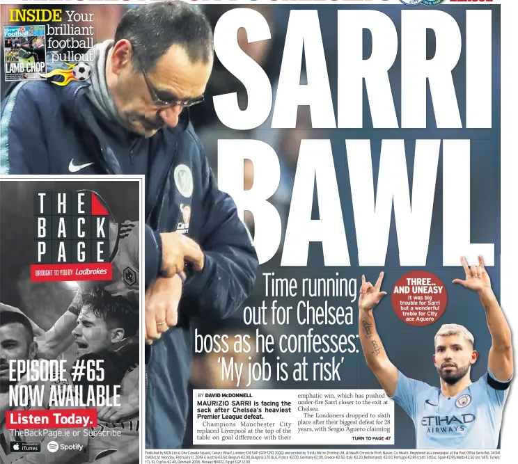  ??  ?? It was big trouble for Sarri but a wonderful treble for City ace Aguero