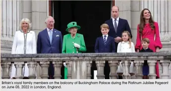  ?? Britain’s royal family members on the balcony of Buckingham Palace during the Platinum Jubilee Pageant on June 05, 2022 in London, England. ??