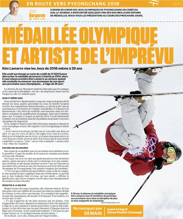  ?? PHOTO D’ARCHIVES, AFP ?? À 29 ans, la skieuse et médaillée olympique Kim Lamarre nourrit l’ambition de participer aux prochains Jeux dans sa discipline de plus en plus exigeante du slopestyle.