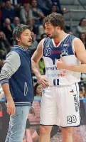  ??  ?? Penultima Ancora due giornate da giocare nella regular season per la Fortitudo di Gianmarco Pozzecco e Guido Rosselli