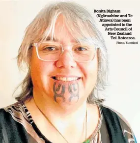  ?? Photo/ Supplied ?? Bonita Bigham (Nga¯ ruahine and Te Atiawa) has been appointed to the Arts Council of New Zealand Toi Aotearoa.