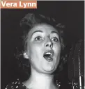  ??  ?? Vera Lynn