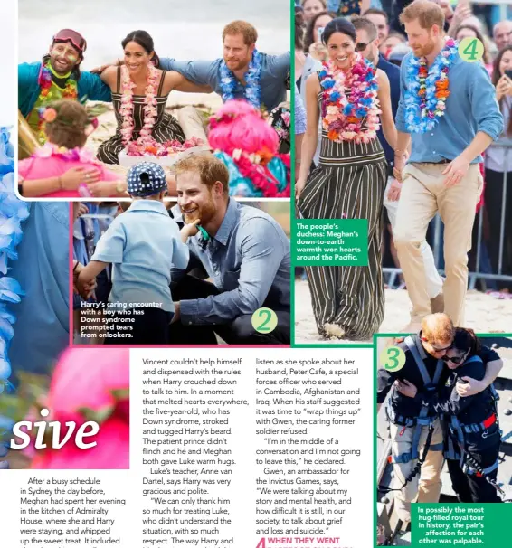  ??  ?? Harry’s caring encounter with a boy who has Down syndrome prompted tears from onlookers. The people’s duchess: Meghan’s down-to- earth warmth won hearts around the Pacific. In possibly the most hug-filled royal tour in history, the pair’saffection for each other was palpable.