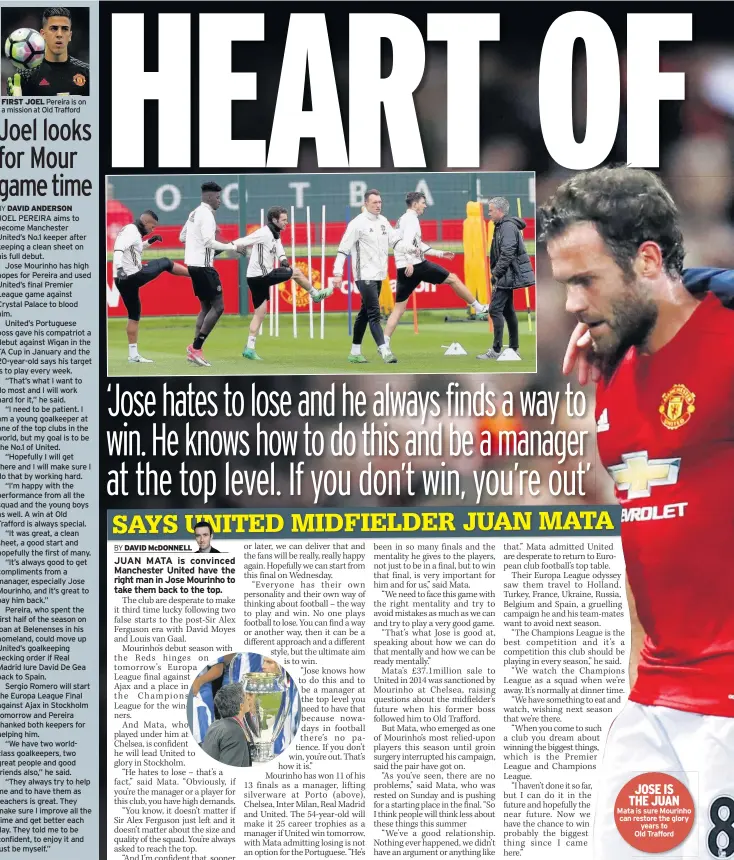  ??  ?? JOSE IS THE JUAN Mata is sure Mourinho can restore the glory years to
Old Trafford