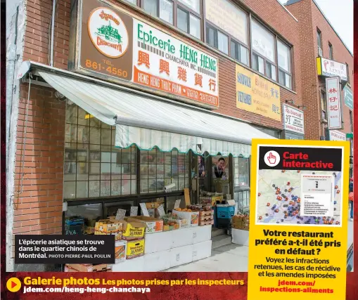  ??  ?? L’épicerie asiatique se trouve dans le quartier chinois de Montréal.