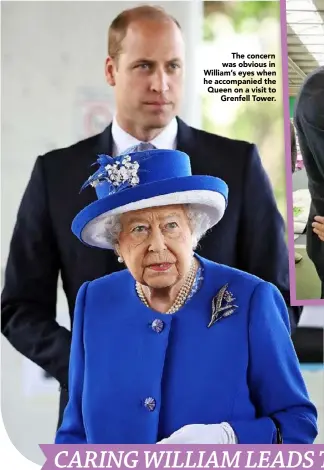  ??  ?? The concern was obvious in William’s eyes when he accompanie­d the Queen on a visit to
Grenfell Tower.