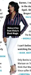  ??  ?? Vivica A Fox from Vivica’s Black Magic.