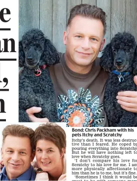  ??  ?? Partner: With Charlotte Corney Bond: Chris Packham with his pets Itchy and Scratchy