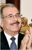  ??  ?? Danilo Medina