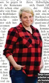  ??  ?? Tanja Lazarevic arbeitet seit Jahren als Sozialarbe­iterin bei Kemenate.