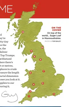  ?? PHOTO: © TOM BAILEY ?? On top of the world... Sugar Loaf in Monmouthsh­ire. 10 11 8 9 7 6 5 4 2 3 1 12