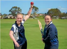  ?? PHOTO: MYTCHALL BRANSGROVE/STUFF ?? Isobel McKnight, left, and Ash Mortimer are excited for the new women’s quick smash cricket competitio­n starting on Monday nights.