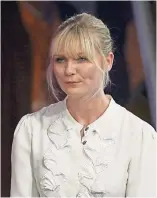  ??  ?? Kirsten dunst