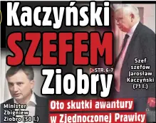  ??  ?? Minister Zbigniew Ziobro (50 l.)
Szef szefów Jarosław Kaczyński (71 l.)