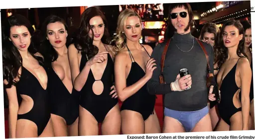  ?? Exposed: Baron Cohen at the premiere of his crude film Grimsby ??