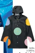  ??  ?? Jacka, 3 500 kr, Dream Rain Coat.