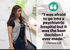  ??  ?? Chelsea Lall shares her story at a Hope Day event in celebratio­n of National Mental Health Week in May, 2017.