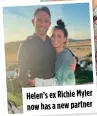  ?? ?? Helen’s ex Richie Myler now has a new partner