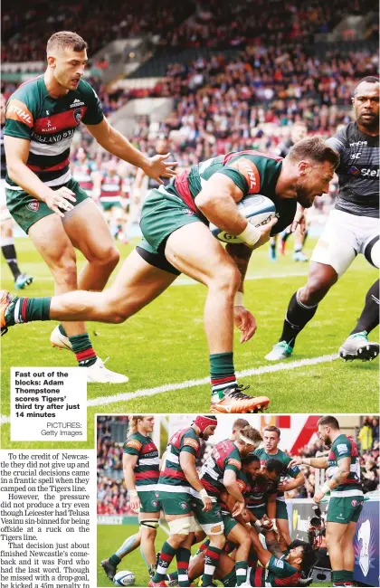  ?? PICTURES: Getty Images ?? Fast out of the blocks: Adam Thompstone scores Tigers’ third try after just 14 minutes Helping hand: Manu Tuilagi enjoys the attention after his first-half try