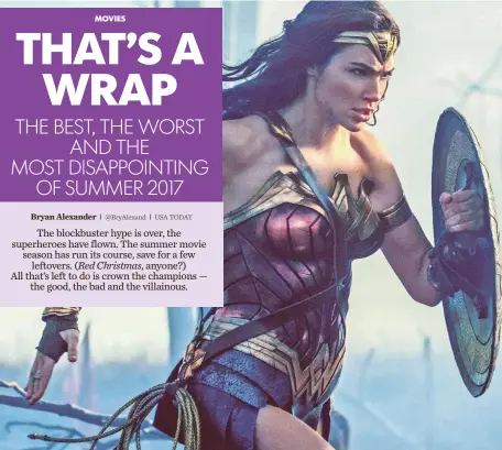  ?? CLAY ENOS, WARNER BROS. ?? Wonder Woman (Gal Gadot) leads the charge at the box office this summer.