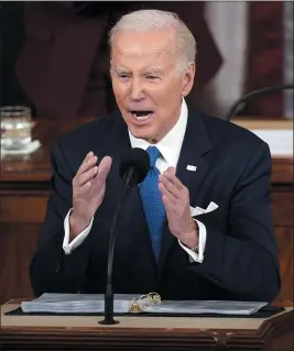  ?? PATRICK SEMANSKY — THE ASSOCIATED PRESS ?? President Joe Biden delivers the State of the Union address on Tuesday.