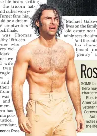  ??  ?? Aidan Turner as Ross