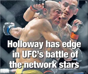  ??  ?? ABC YA SATURDAY: Max Holloway (right), fighting Jose Aldo in 2017, is the favorite against fierce Calvin Kattar in Saturday’s main event on UFC’s card from Fight Island in Abu Dhabi, which will be broadcast on ABC for the first time.