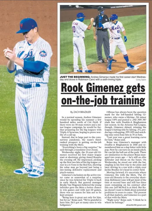  ?? Corey Sipkin ?? JUST THE BEGINNING: Andres Gimenez made his first career start Wednesday and drove in Robinson Cano with a sixth-inning triple.