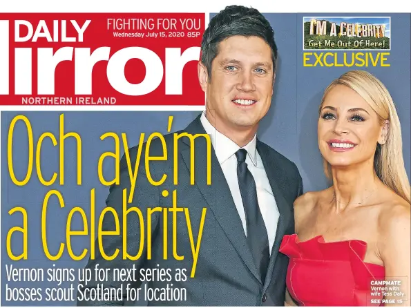  ??  ?? CAMPMATE Vernon with wife Tess Daly