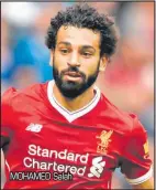  ??  ?? MOHAMED Salah