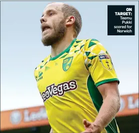  ??  ?? ON TARGET: Teemu Pukki scored for Norwich