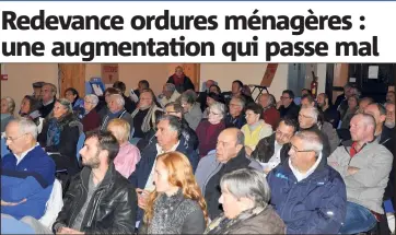  ?? (Photo C. G.) ?? Les habitants de la communauté de communes estiment l’augmentati­on de la redevance insupporta­ble.