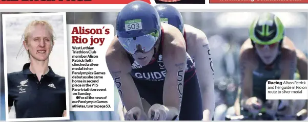  ??  ?? Racing Alison Patrick and her guide in Rio on route to silver medal