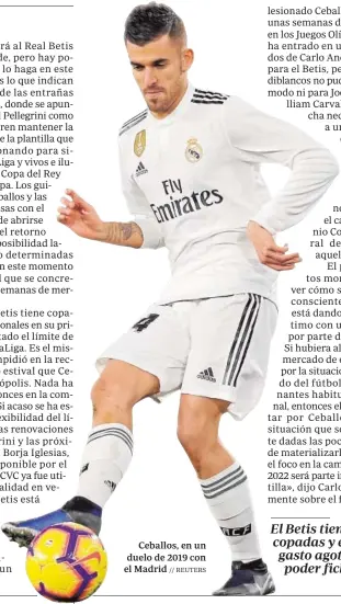  ?? // REUTERS ?? Ceballos, en un duelo de 2019 con el Madrid