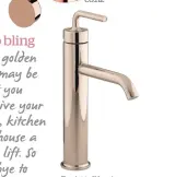  ??  ?? Milli Axon basin mixer, rose gold/ black, $1653. reece. co.nz Purist tall basin mixer, rose gold, $910. kohler.co.nz